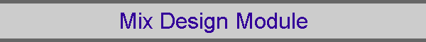 Mix Design Module